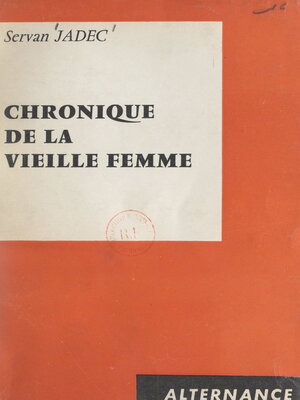 cover image of Chronique de la vieille femme
